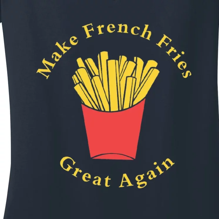 Funny Conservative Donald Trump Make French Fries Great Again Women's V-Neck T-Shirt