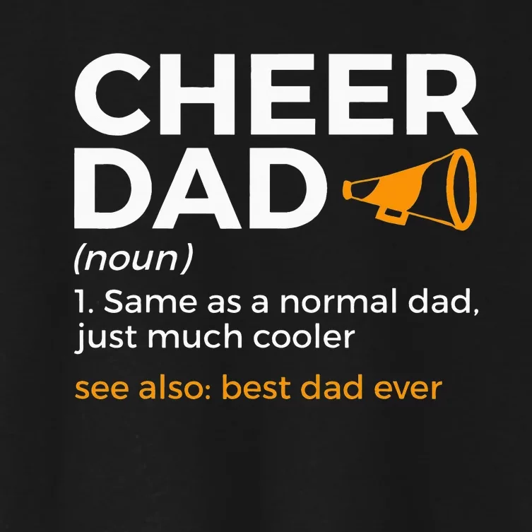 Funny Cheer Dad Definition Best Dad Ever Cheerleading Women's Crop Top Tee