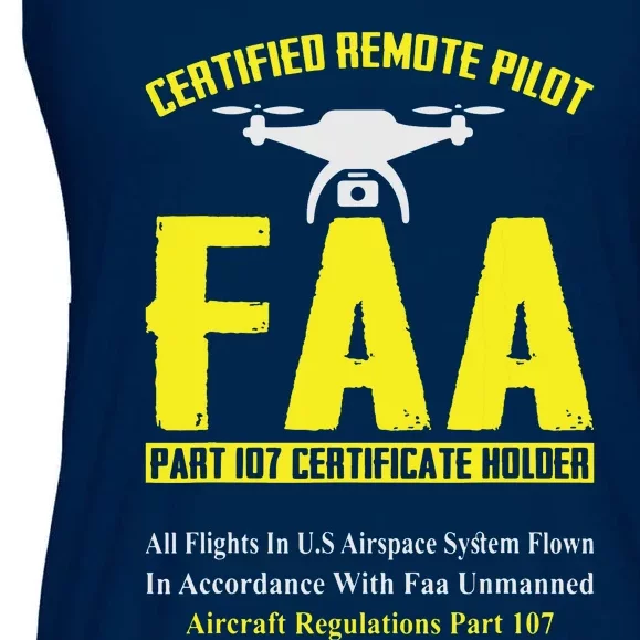 FAA Certified Drone Pilot Funny Remote Pilots Drone Life Ladies Essential Flowy Tank