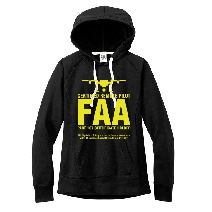 FAA Certified Drone Pilot Funny Remote Pilots Women's Fleece Hoodie