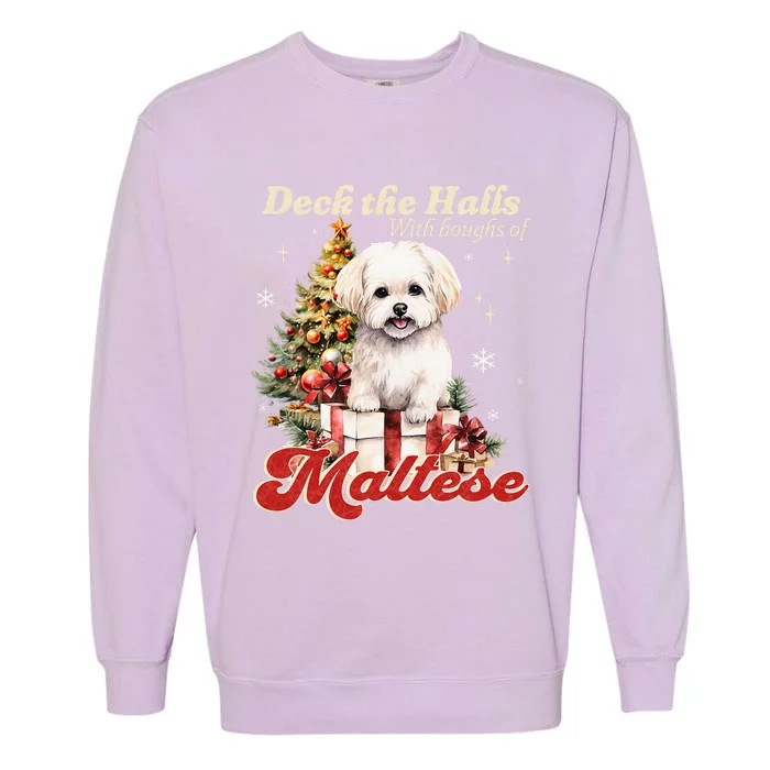 Funny Cute Deck The Halls With Boughs Of Maltese Garment-Dyed Sweatshirt