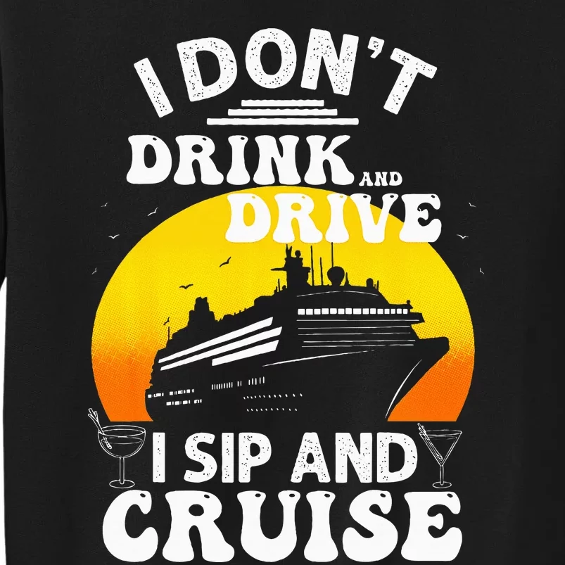 Funny Cruise Design For Women Cruise Vacation Boat Trip Tall Sweatshirt