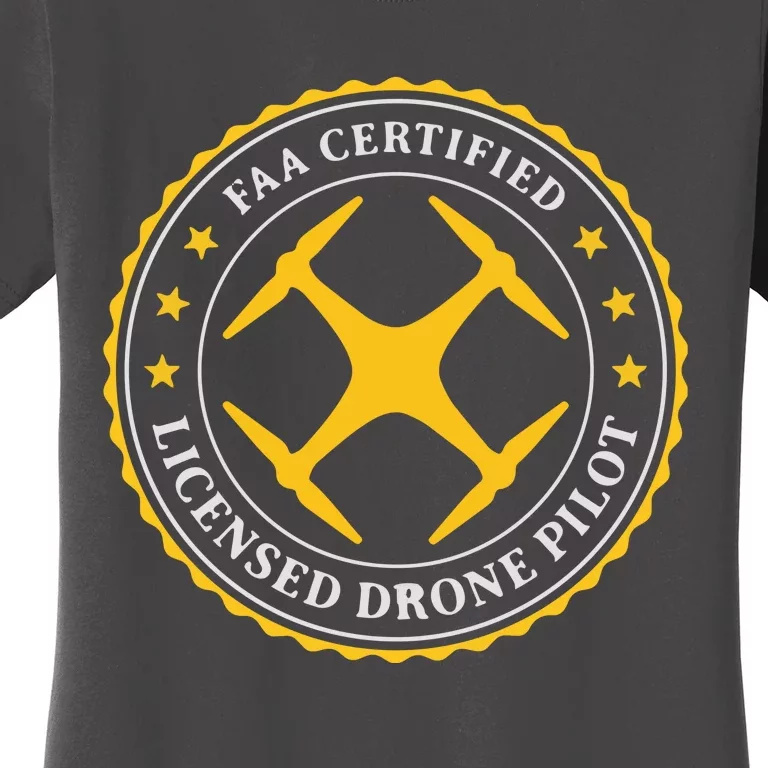 FAA Certified Drone Pilot Women's T-Shirt