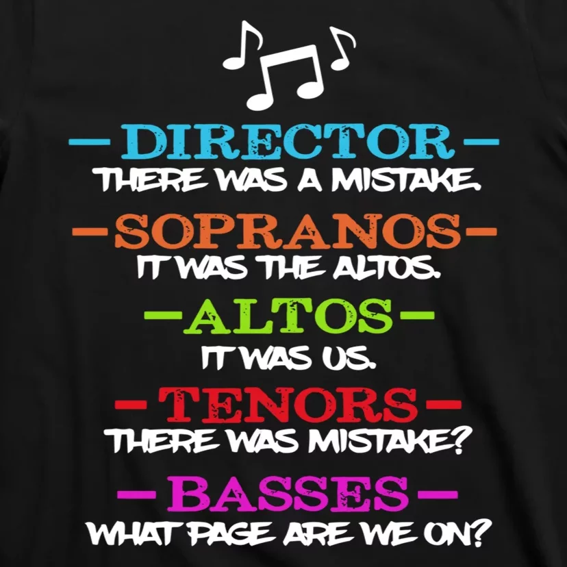 Funny Choir Director Soprano Alto Tenor Bass Show Choir Joke T-Shirt