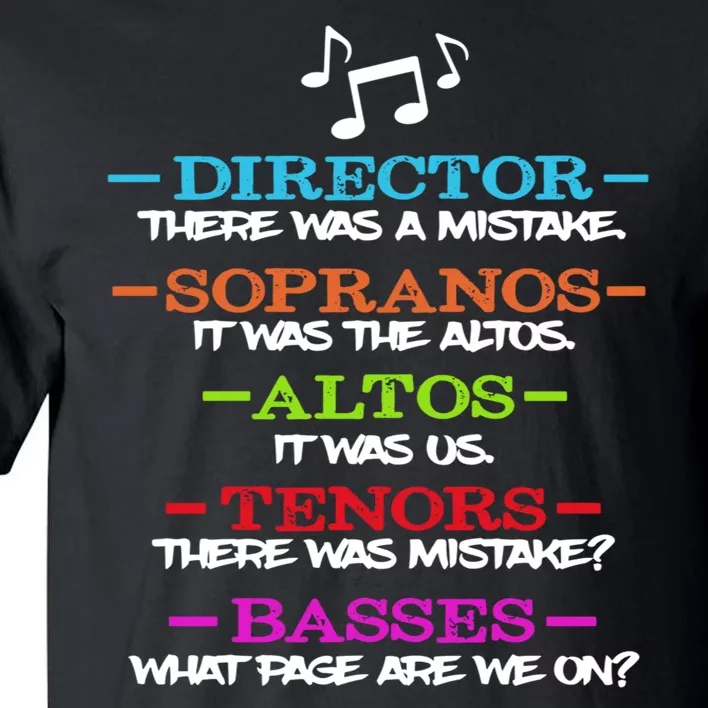 Funny Choir Director Soprano Alto Tenor Bass Show Choir Joke Tall T-Shirt