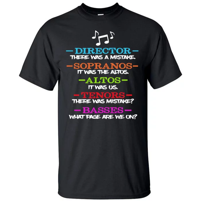 Funny Choir Director Soprano Alto Tenor Bass Show Choir Joke Tall T-Shirt