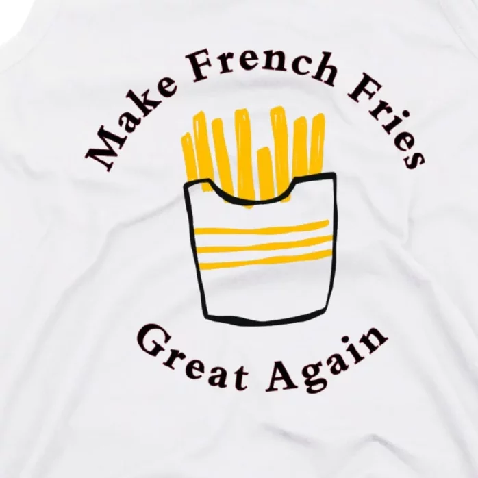 Funny Conservative Donald Trump Make French Fries Great Again Tank Top