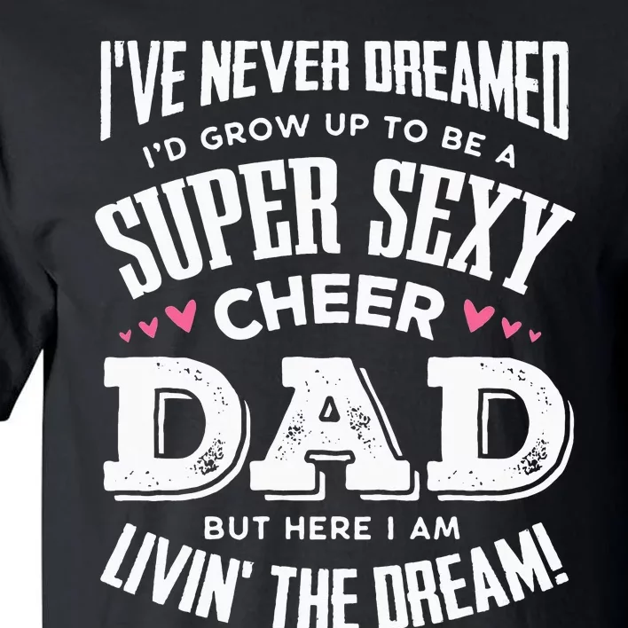 Funny Cheerleading Dad Father Cheer Dad Tall T-Shirt