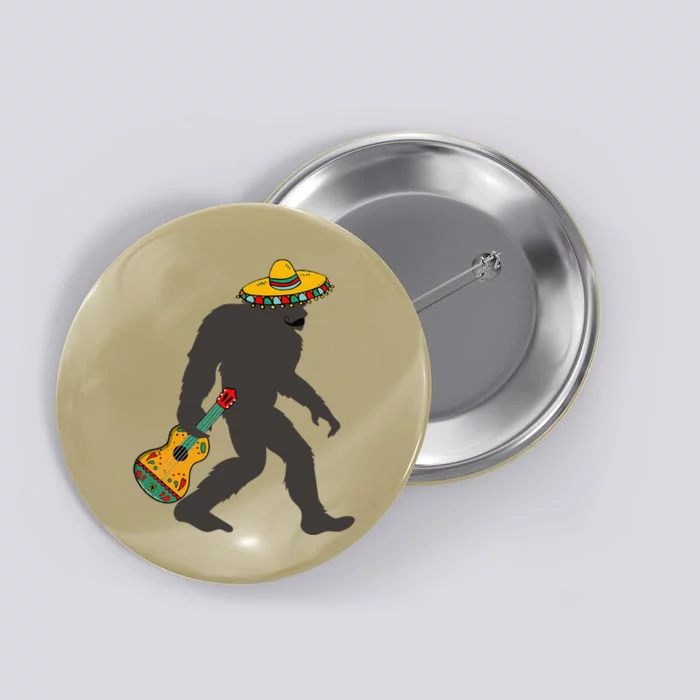 Funny Cinco De Mayo Bigfoot Mexican Guitar Cinco De Mayo Button