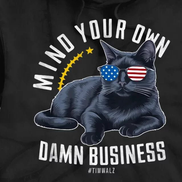 Funny Cat Design Mind Your Own Damn Business Tie Dye Hoodie