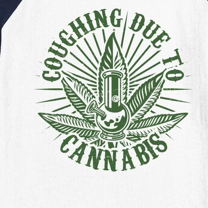 Funny Coughing Due To Cannabis Baseball Sleeve Shirt