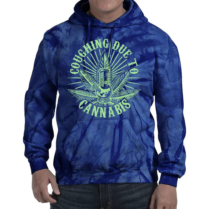 Funny Coughing Due To Cannabis Tie Dye Hoodie