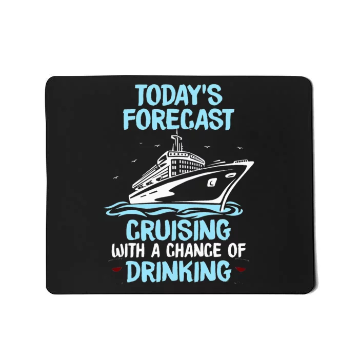 Funny Cruise Design For Cruising Boat Trip Lovers Mousepad