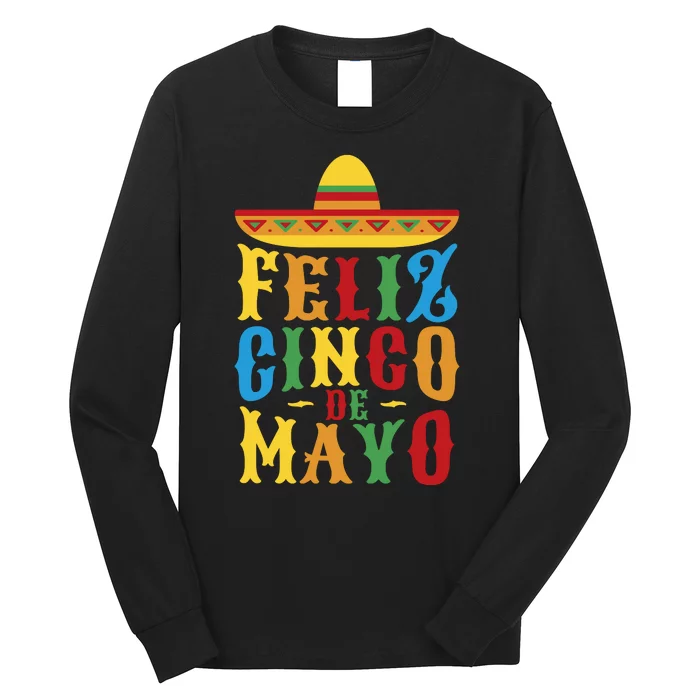 Feliz Cinco De Mayo Long Sleeve Shirt