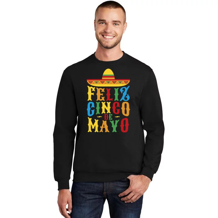 Feliz Cinco De Mayo Tall Sweatshirt