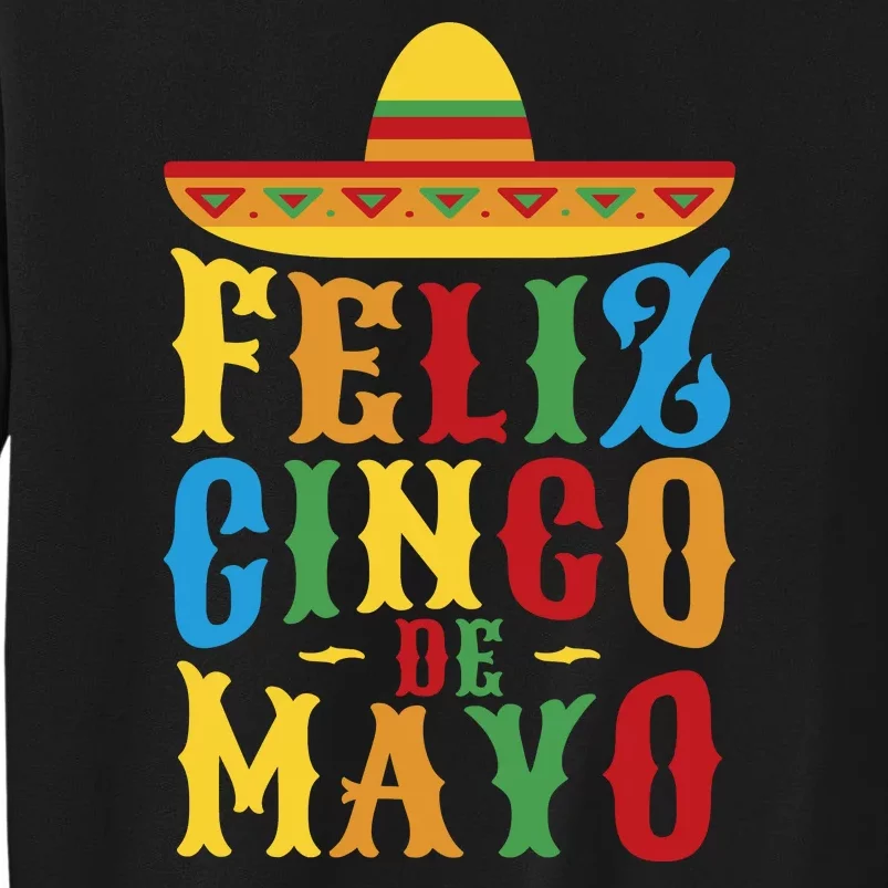 Feliz Cinco De Mayo Tall Sweatshirt