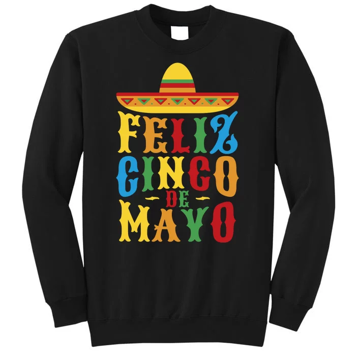 Feliz Cinco De Mayo Tall Sweatshirt