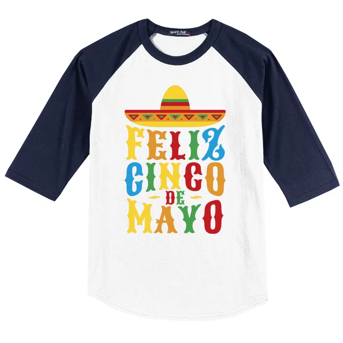 Feliz Cinco De Mayo Baseball Sleeve Shirt