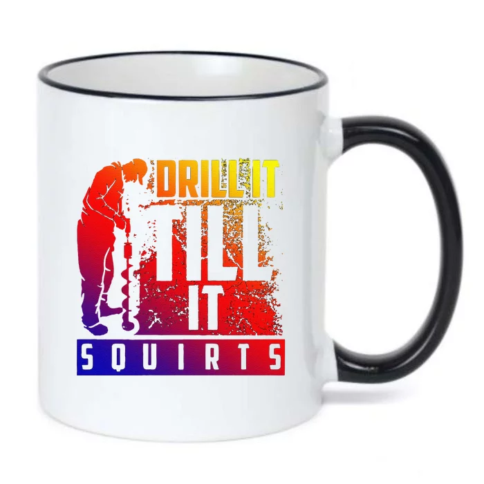 Funny Cute Drill It Till It Squirts For Ice Fishing Lovers Cool Gift Black Color Changing Mug