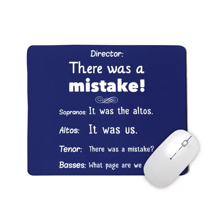 Funny Choir Director Soprano Alto Tenor Bass Mousepad