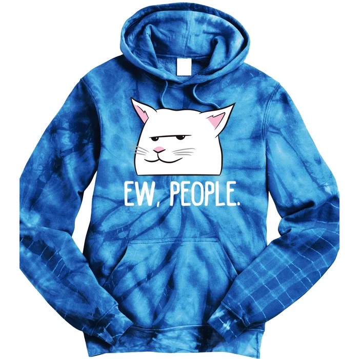 Funny Cat Ew People Love Cats Gift Tie Dye Hoodie