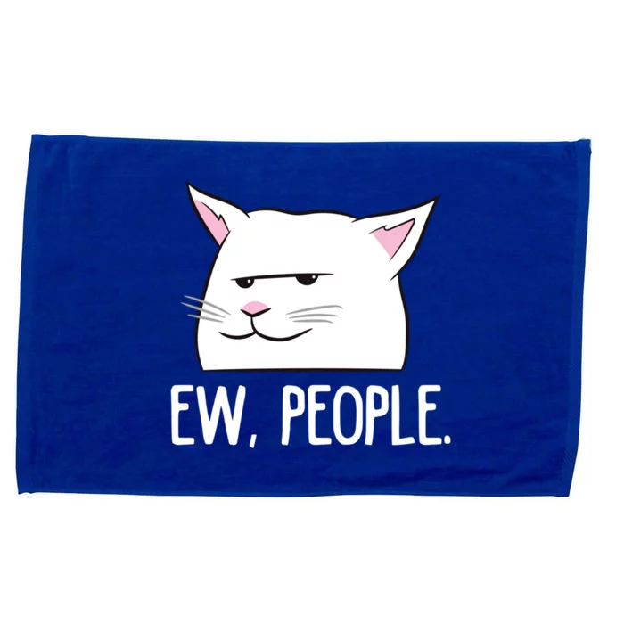 Funny Cat Ew People Love Cats Gift Microfiber Hand Towel