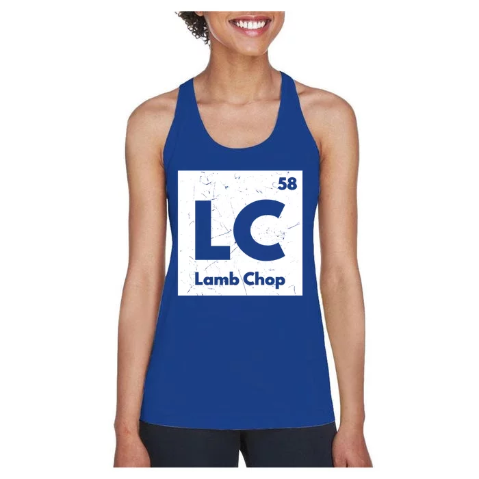 Funny Chemistry Elet Joke Lamb Chop Lamb Lovers Gift Women's Racerback Tank