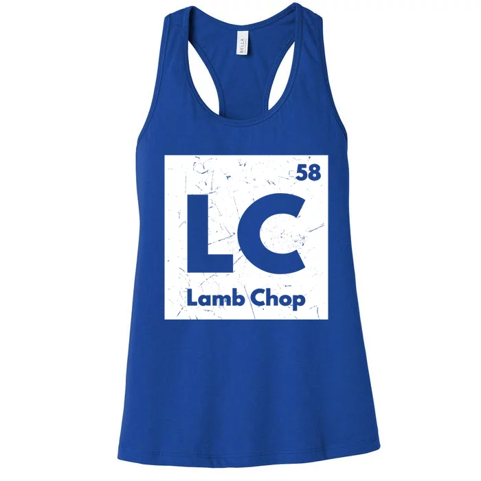 Funny Chemistry Elet Joke Lamb Chop Lamb Lovers Gift Women's Racerback Tank