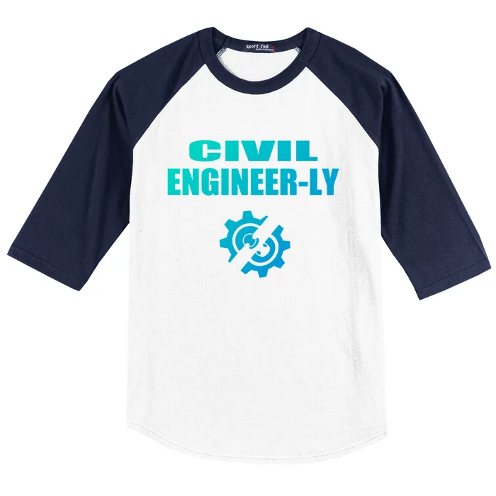 Funny Civil Engineer Student Nearly Engineer Major Pun Cool Gift Baseball Sleeve Shirt