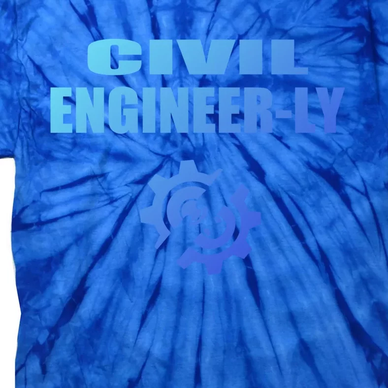 Funny Civil Engineer Student Nearly Engineer Major Pun Cool Gift Tie-Dye T-Shirt