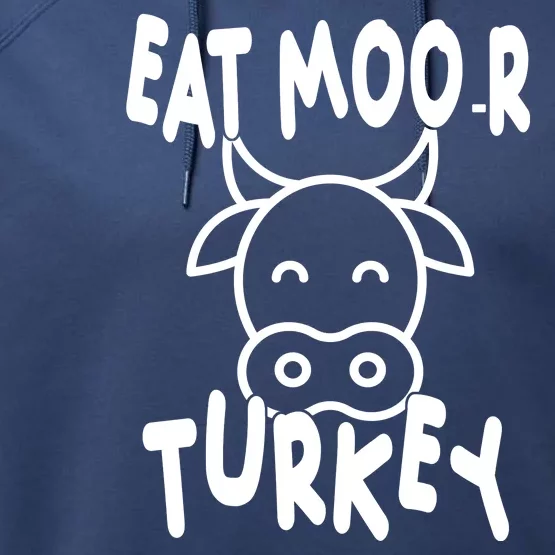 Funny Cow Eat More Turkey Thanksgiving Performance Fleece Hoodie