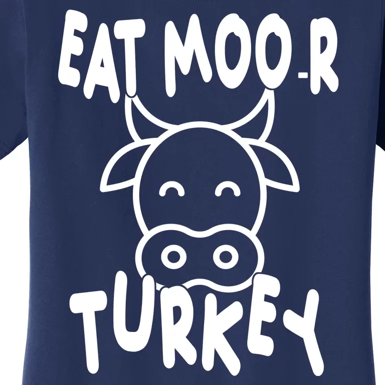 Funny Cow Eat More Turkey Thanksgiving Women's T-Shirt