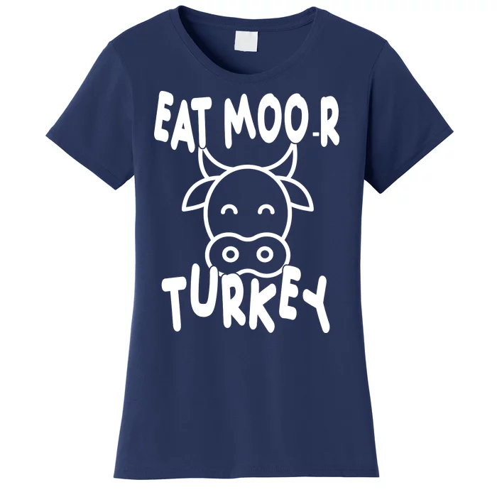 Funny Cow Eat More Turkey Thanksgiving Women's T-Shirt