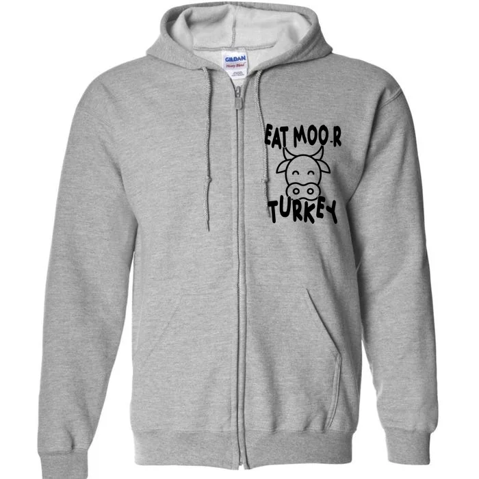 Funny Cow Eat More Turkey Thanksgiving Full Zip Hoodie