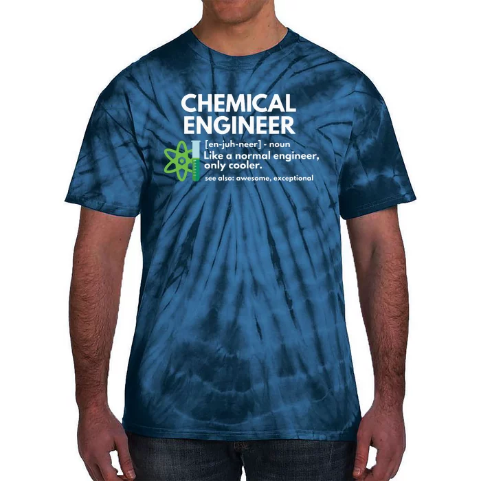 Funny Chemical Engineer Definition Engineering Tie-Dye T-Shirt