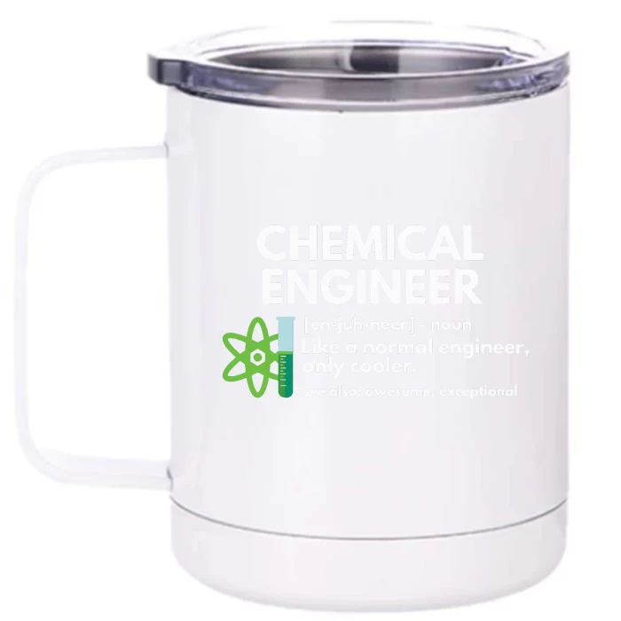 Funny Chemical Engineer Definition Engineering Front & Back 12oz Stainless Steel Tumbler Cup