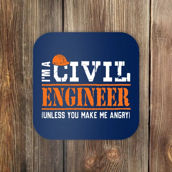 Funny Civil Engineers Im A Crazy Civil Engineering Coaster