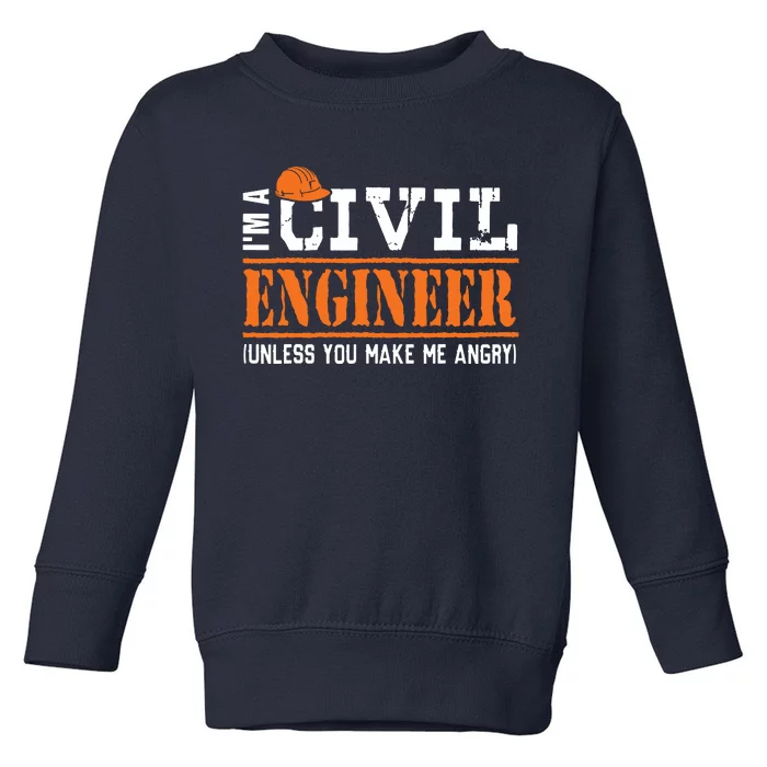 Funny Civil Engineers Im A Crazy Civil Engineering Toddler Sweatshirt