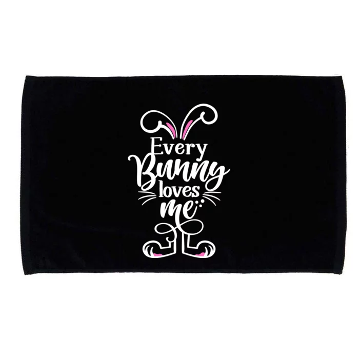 Funny Cute Easter Every Bunny Loves Me Microfiber Hand Towel