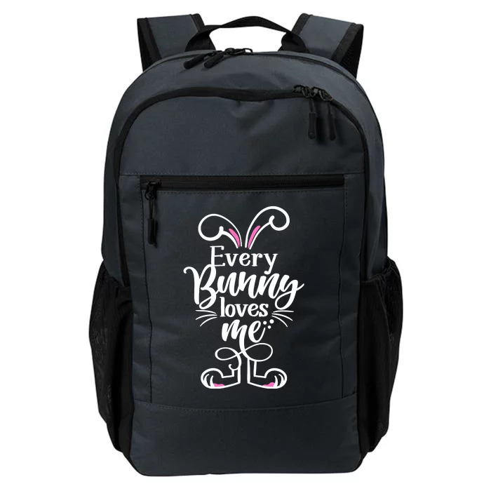 Funny Cute Easter Every Bunny Loves Me Daily Commute Backpack