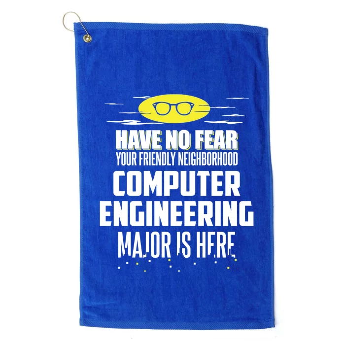 Funny Computer Engineering Major Gift Have No Fear Cool Gift Platinum Collection Golf Towel