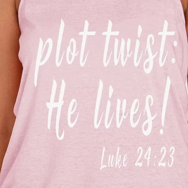 Funny Christian EasterPlot Twist He Lives Women's Knotted Racerback Tank