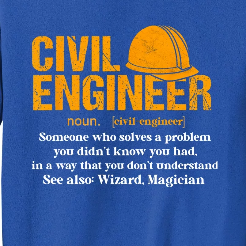 Funny Civil Engineer Definition Funny Gift Tall Sweatshirt