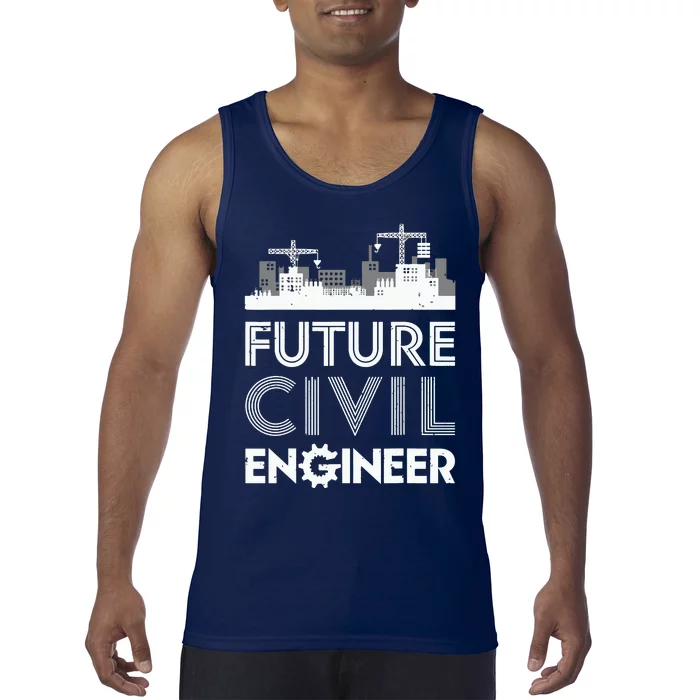 Future Civil Engineer Men Women Engineering Student Gifts Tank Top