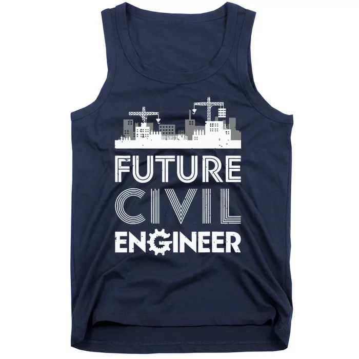 Future Civil Engineer Men Women Engineering Student Gifts Tank Top