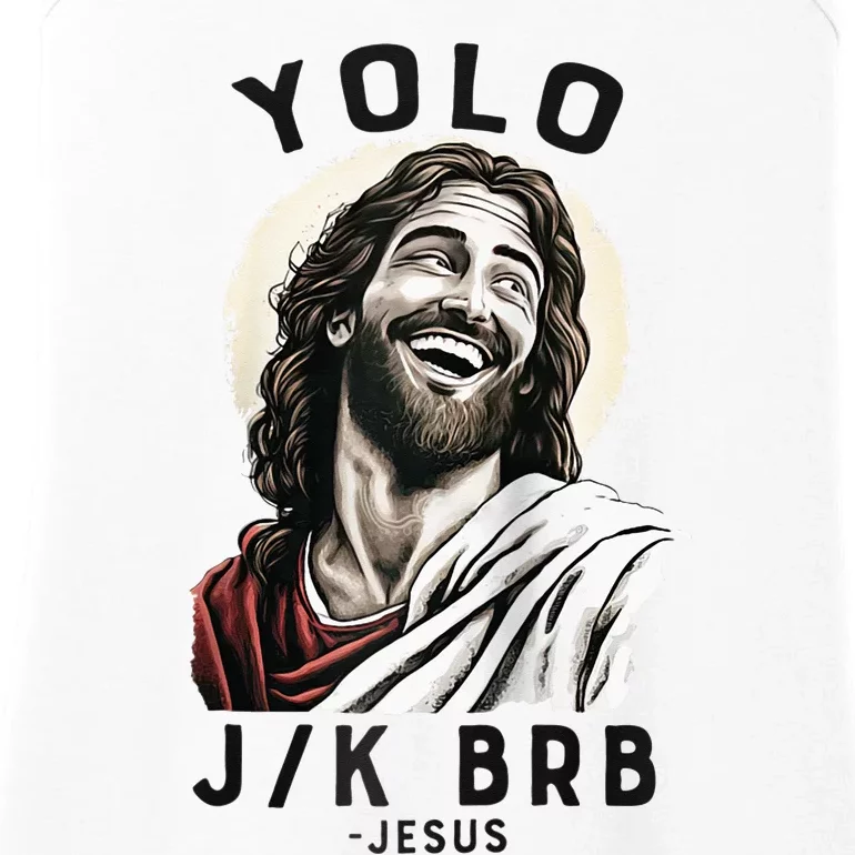 Funny Christian Easter Jesus YOLO JK BRB Raglan Ladies Essential Tank