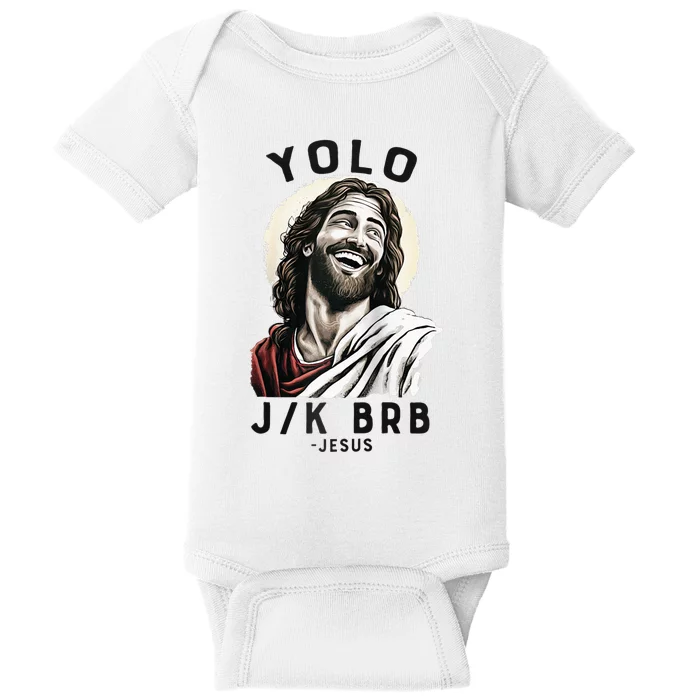 Funny Christian Easter Jesus YOLO JK BRB Raglan Baby Bodysuit