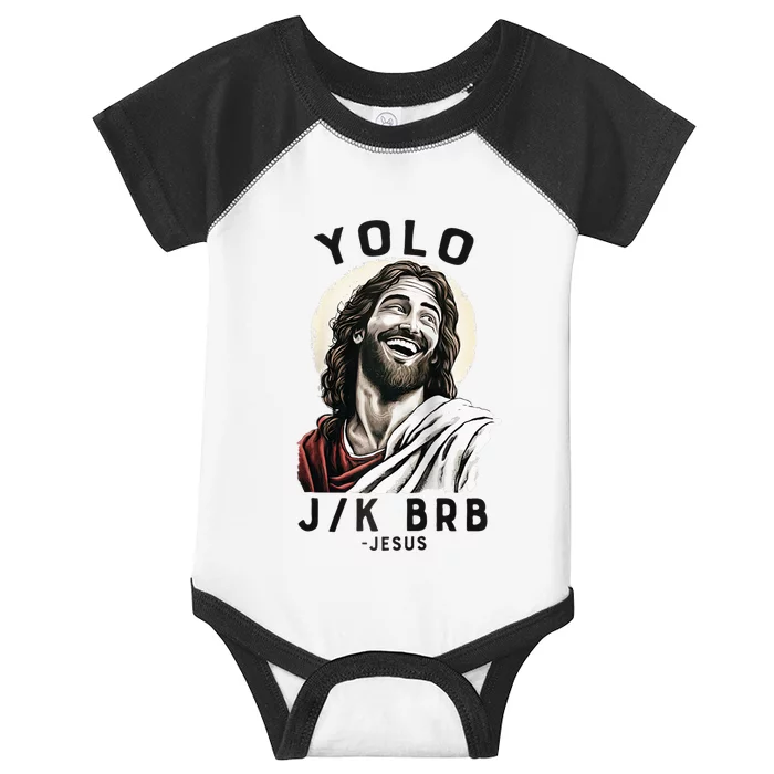 Funny Christian Easter Jesus YOLO JK BRB Raglan Infant Baby Jersey Bodysuit