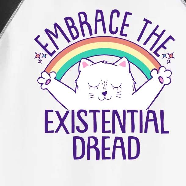 Funny Cat Embrace The Existential Dread Toddler Fine Jersey T-Shirt