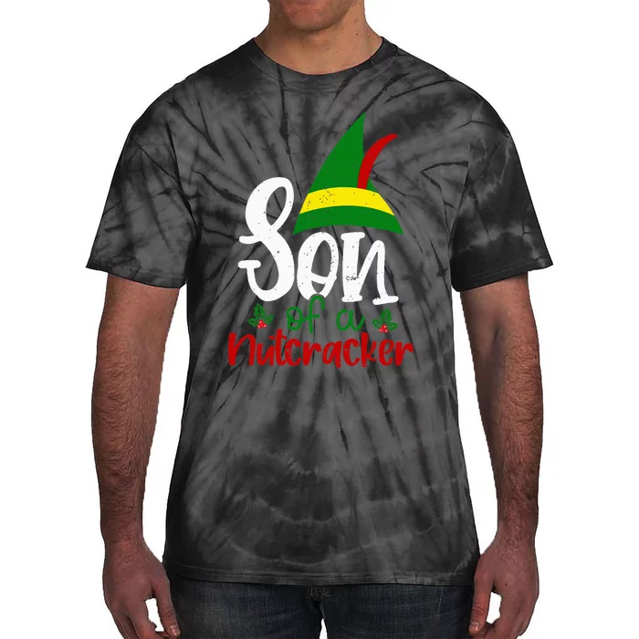 Funny Christmas Elf Son Of A Nutcracker Tie-Dye T-Shirt